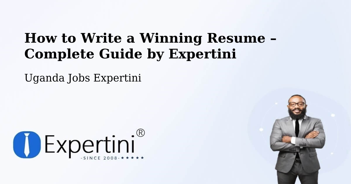 Resume Writing Guide for Job Seekers – Bugembe - Bugembe, Uganda Jobs Expertini